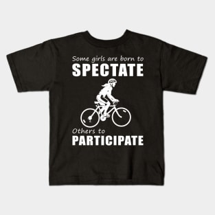 Pedal with Laughter! Funny 'Spectate vs. Participate' Cycling Tee for Girls! Kids T-Shirt